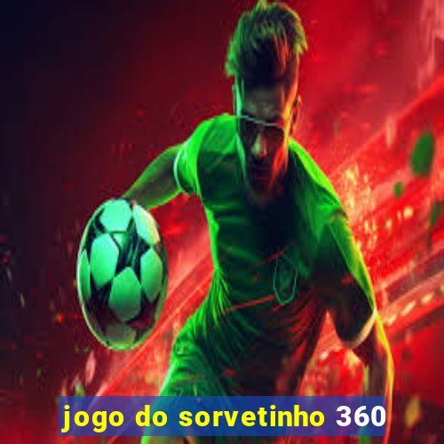 jogo do sorvetinho 360